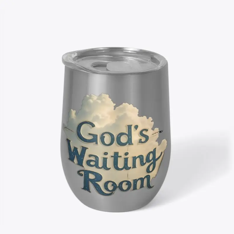 God's Waiting Room