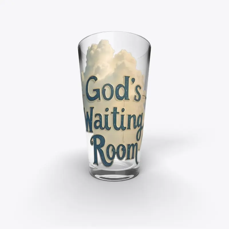 God's Waiting Room