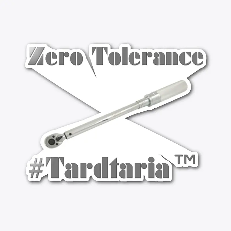 Zero Tolerance