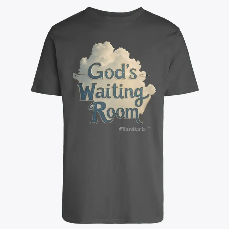 God's Waiting Room